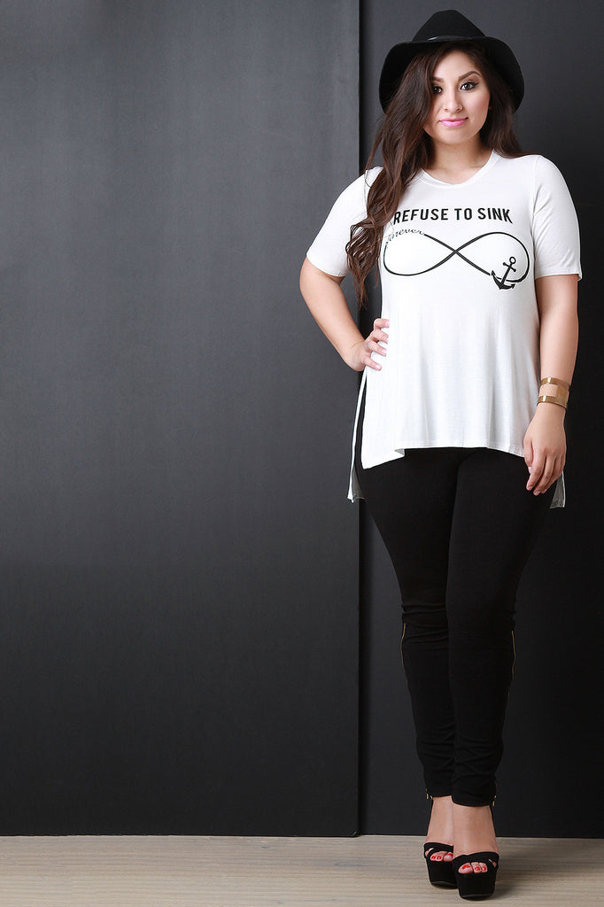 Refuse To Sink Graphic Print High Low Hem Tee