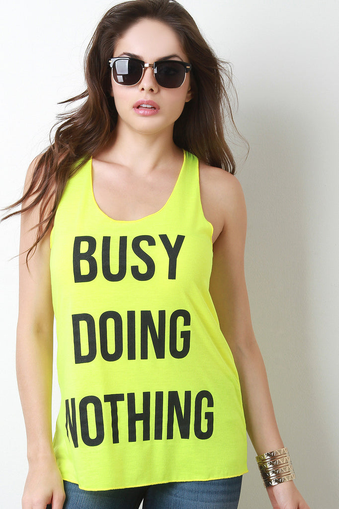 Busy Doing Nothing Print Racerback Top